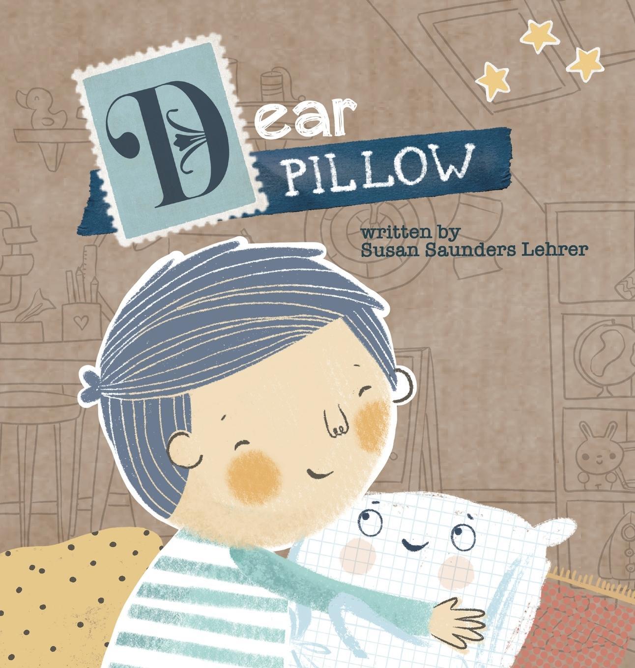 Cover: 9781949522587 | Dear Pillow | Susan Saunders Lehrer | Buch | Englisch | 2019