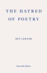Cover: 9781910695159 | The Hatred of Poetry | Ben Lerner | Taschenbuch | Englisch | 2016