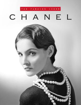 Cover: 9781915343215 | Chanel | The Fashion Icons | Michael O'Neill | Buch | Englisch | 2023