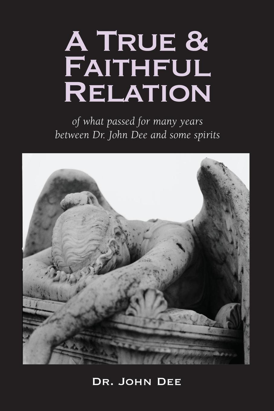 Cover: 9781933993560 | A True and Faithful Relation of What Passed for Many Years Between...