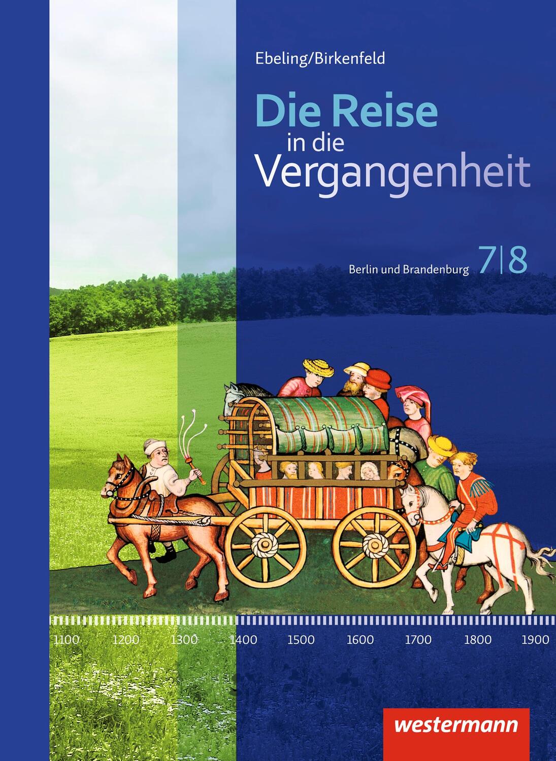 Cover: 9783141111903 | Die Reise in die Vergangenheit 7/8. Schülerband. Berlin und...