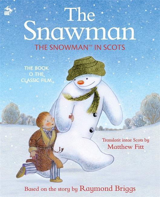Cover: 9781785303180 | The Snawman | The Snowman in Scots | Raymond Briggs | Taschenbuch