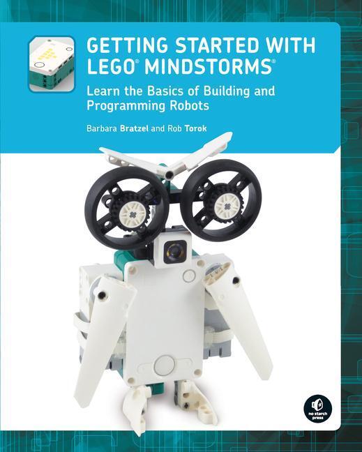 Cover: 9781718502420 | Getting Started with LEGO® MINDSTORMS | Barbara Bratzel (u. a.) | Buch