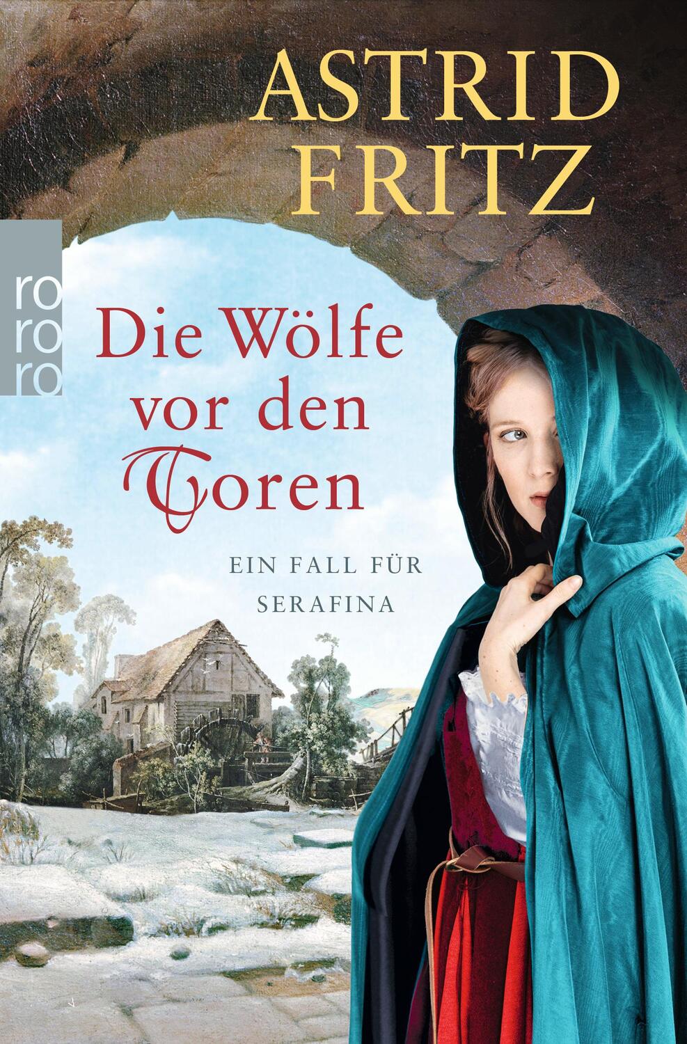 Cover: 9783499001826 | Die Wölfe vor den Toren | Historischer Kriminalroman | Astrid Fritz