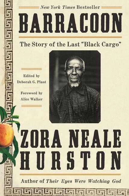 Cover: 9780062748201 | Barracoon | The Story of the Last Black Cargo | Zora Neale Hurston