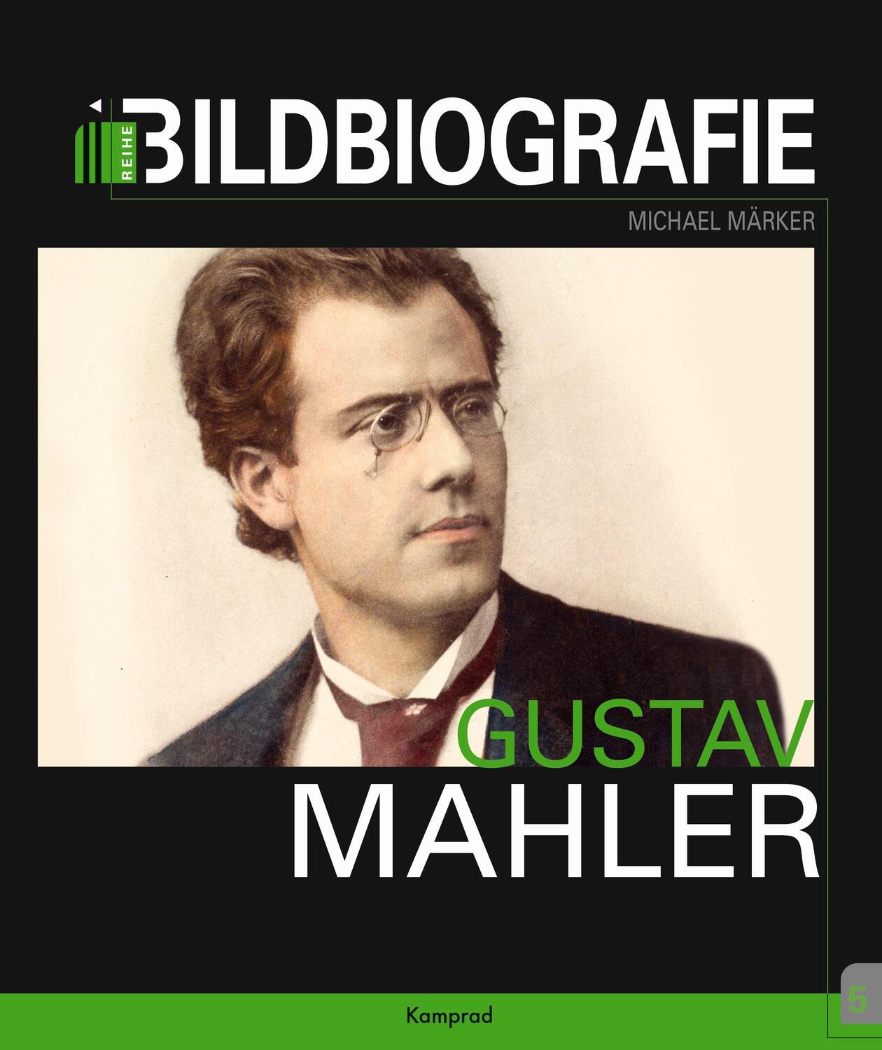 Cover: 9783957556592 | Gustav Mahler | Bildbiografie | Michael Märker | Buch | Deutsch | 2021