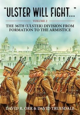 Cover: 9781804510568 | Ulster Will Fight | David Truesdale | Taschenbuch | Englisch | 2022