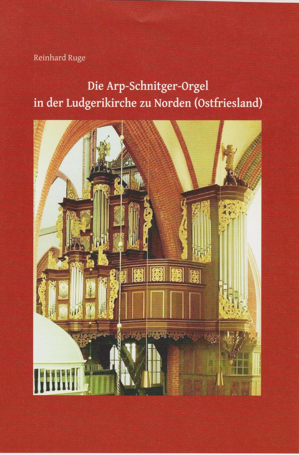 Cover: 9783730815502 | Die Arp-Schnitger-Orgel in der Ludgerikirche zu Norden (Ostfriesland)