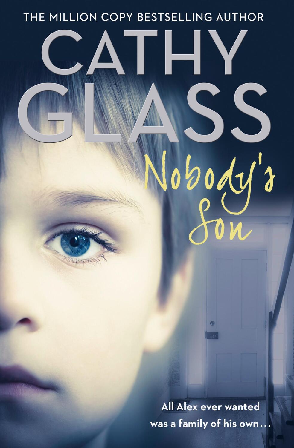 Cover: 9780008187569 | Nobody's Son | All Alex Ever Wanted Was a Family of His Own | Glass