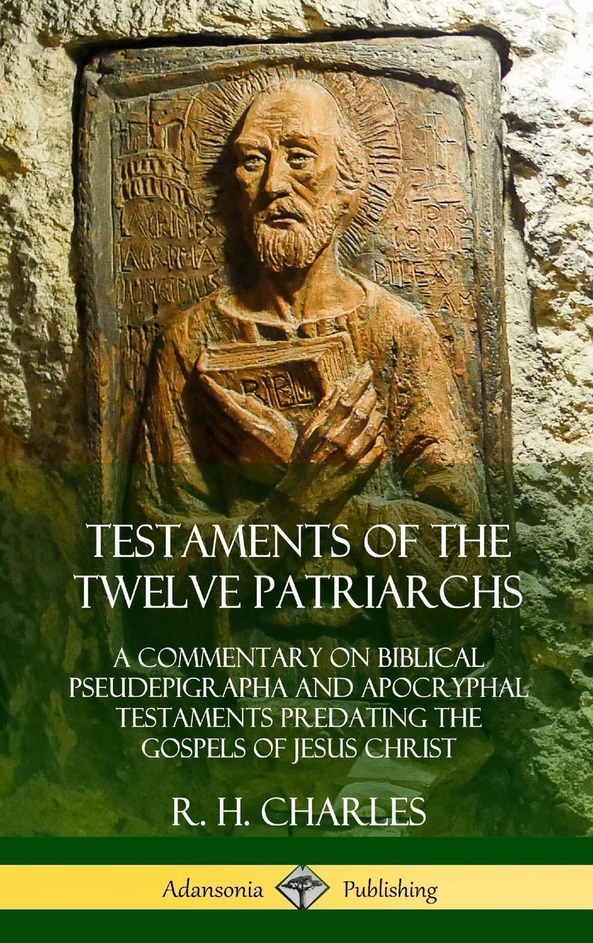 Cover: 9780359033843 | Testaments of the Twelve Patriarchs | R. H. Charles | Buch | Englisch