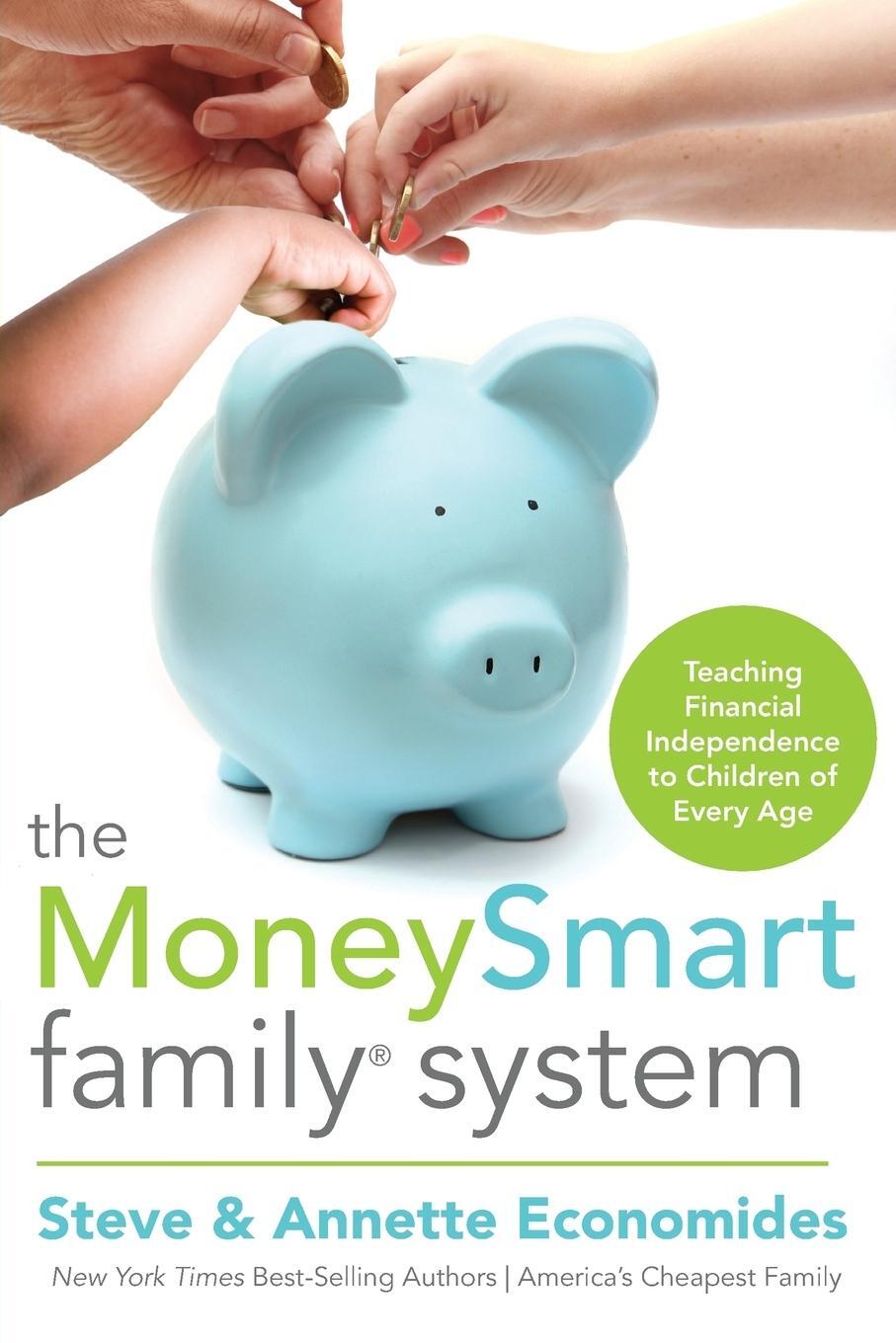 Cover: 9781400202843 | The MoneySmart Family System | Steve Economides (u. a.) | Taschenbuch