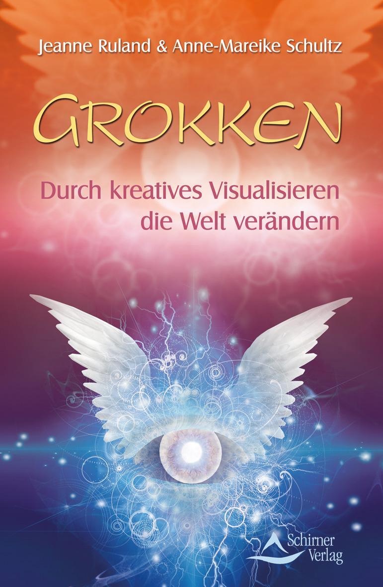 Cover: 9783843450751 | Grokken | Durch kreatives Visualisieren die Welt verändern | Buch