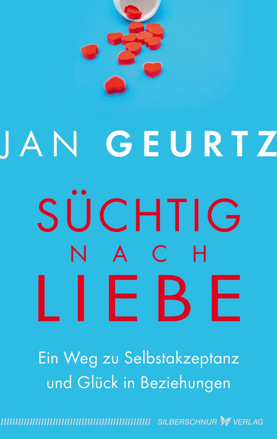 Cover: 9783969330562 | Süchtig nach Liebe | Jan Geurtz | Taschenbuch | Deutsch | 2023