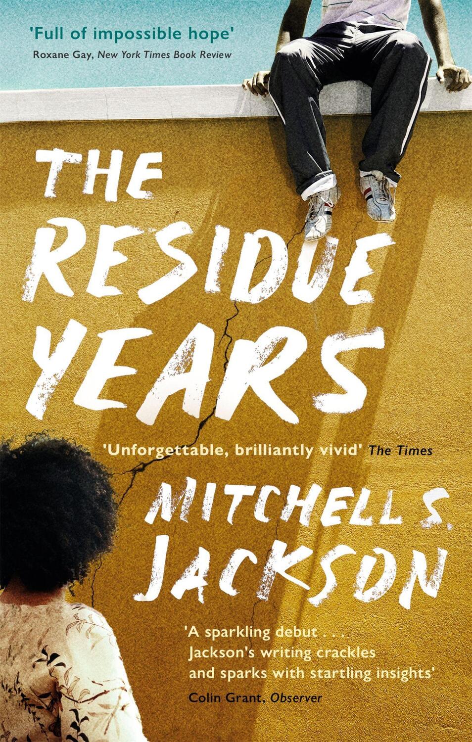Cover: 9780349701370 | The Residue Years | from Pulitzer prize-winner Mitchell S. Jackson