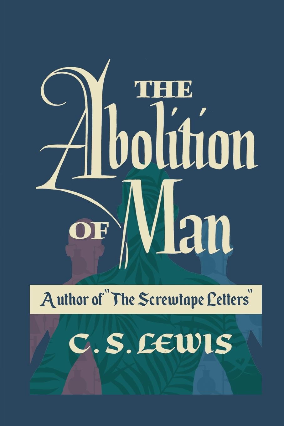 Cover: 9781778268847 | The Abolition of Man | C. S. Lewis | Taschenbuch | Englisch | 2022