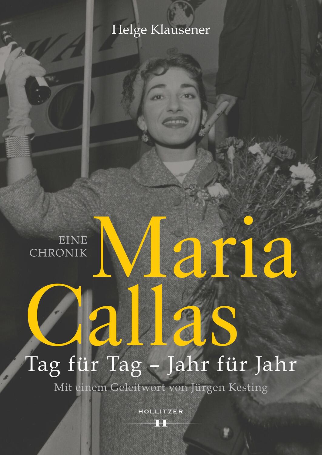 Cover: 9783990940648 | Maria Callas | Tag für Tag - Jahr für Jahr. Eine Chronik | Klausener