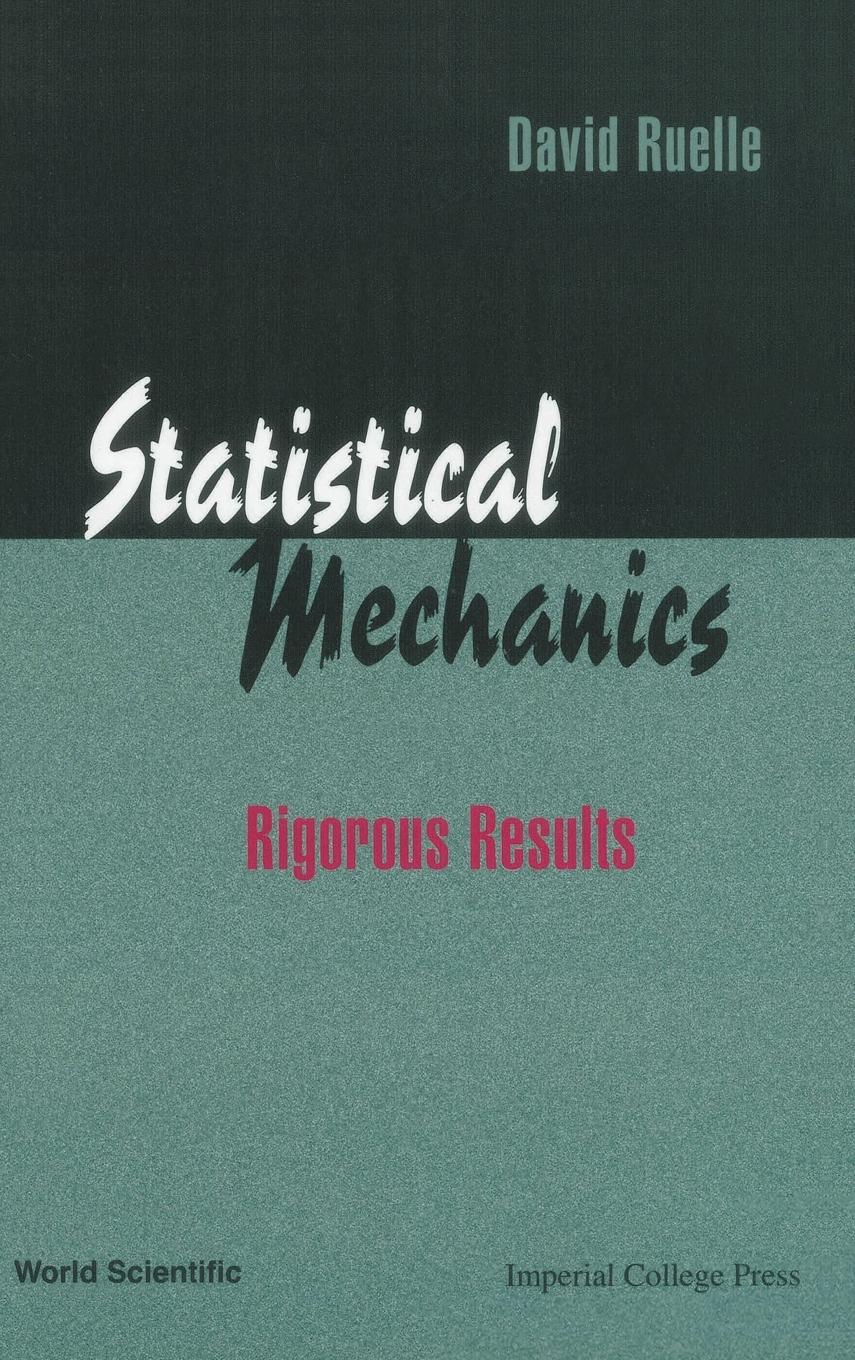 Cover: 9789810238629 | STATISTICAL MECHANICS-RIGOROUS RESULTS | David Ruelle | Buch | 1999