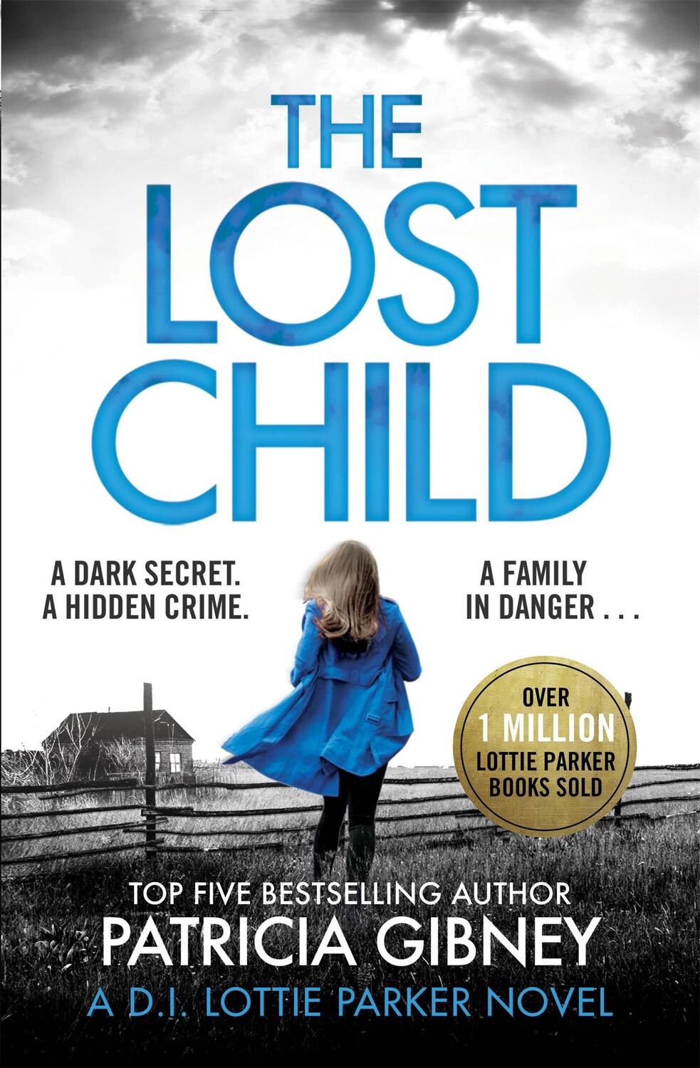 Cover: 9780751572483 | The Lost Child | Patricia Gibney | Taschenbuch | 448 S. | Englisch