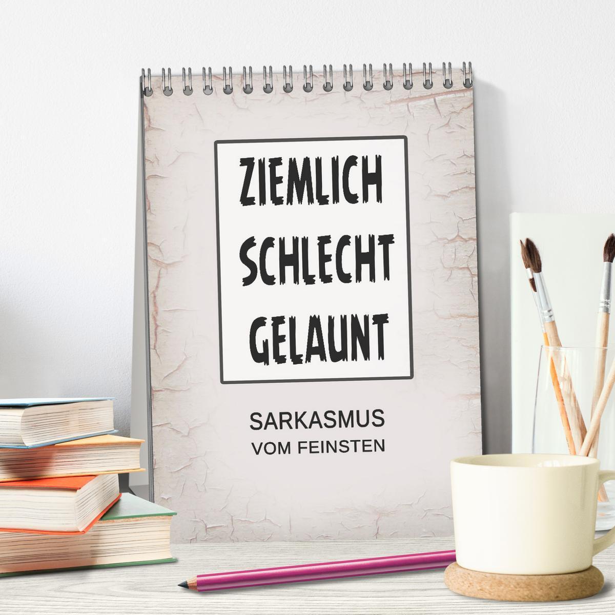 Bild: 9783457183960 | Ziemlich schlecht gelaunt (Tischkalender 2025 DIN A5 hoch),...