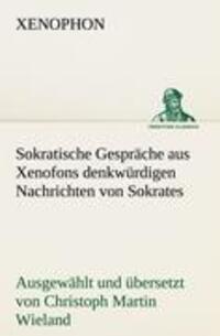 Cover: 9783842471177 | Sokratische Gespräche aus Xenofons denkwürdigen Nachrichten von...