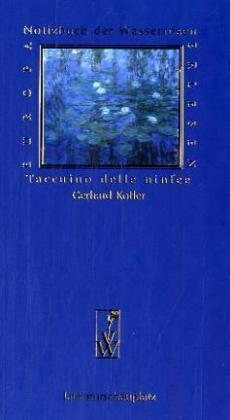 Cover: 9783851295757 | Notizbuch der Wasserrosen / Taccuino delle ninfee | Gerhard Kofler
