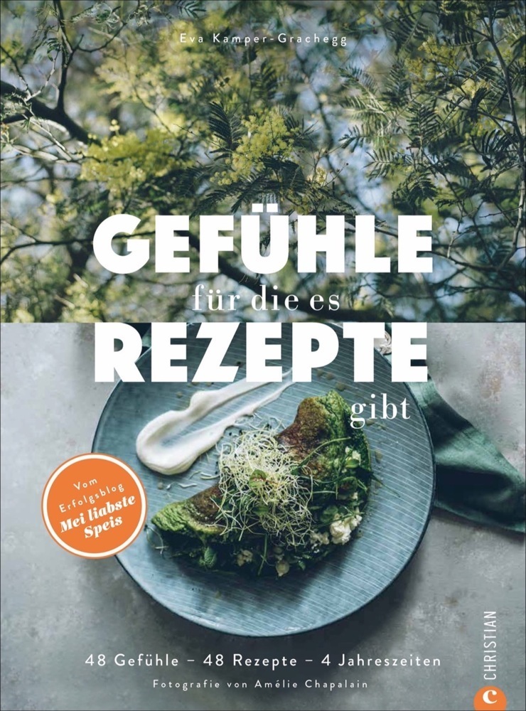 Cover: 9783959616072 | Gefühle, für die es Rezepte gibt | Eva Kamper-Grachegg | Buch | 224 S.