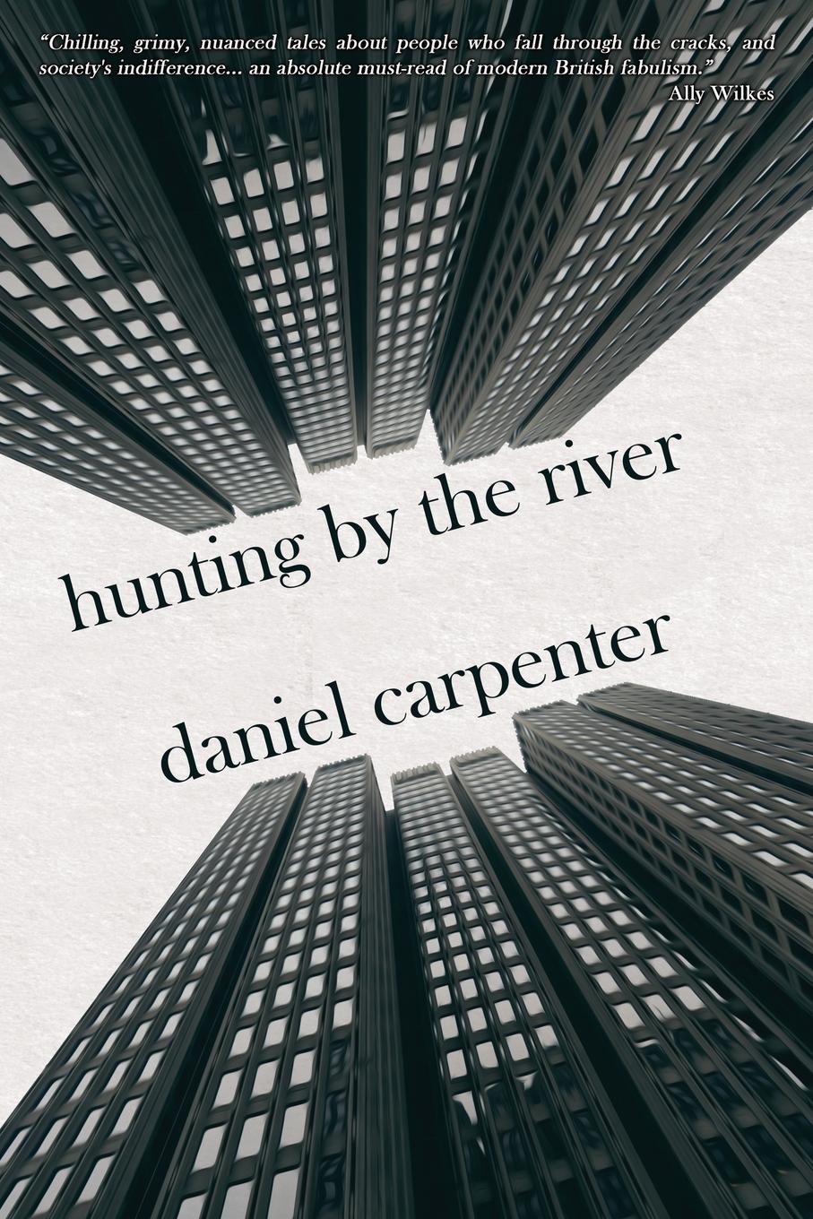 Cover: 9781913038885 | Hunting by the River | Daniel Carpenter | Taschenbuch | Englisch