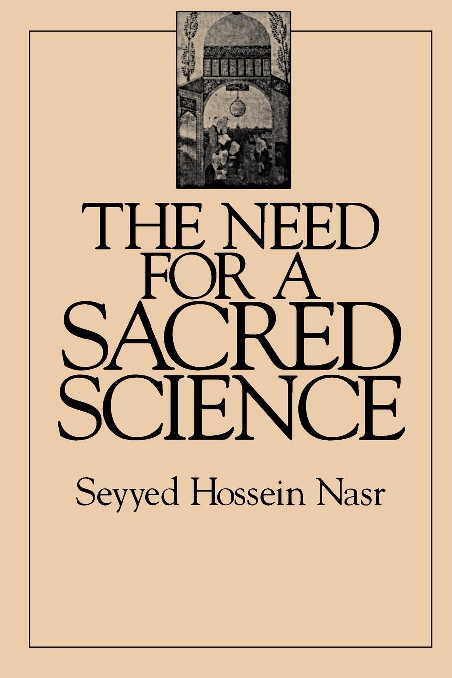Cover: 9780791415184 | The Need for a Sacred Science | Seyyed Hossein Nasr | Taschenbuch