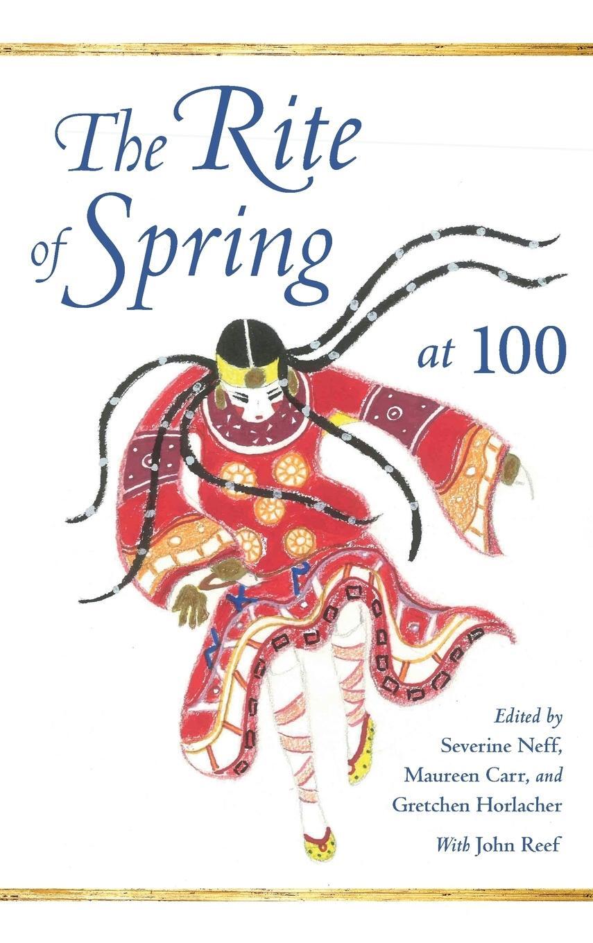 Cover: 9780253024206 | Rite of Spring at 100 | Severine Neff | Buch | Englisch | 2017