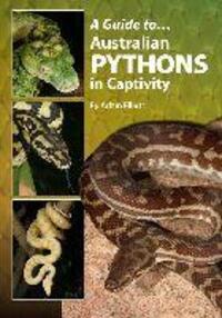 Cover: 9780987244772 | GT AUSTRALIAN PYTHONS IN CAPTI | Adam Elliott | Taschenbuch | Englisch