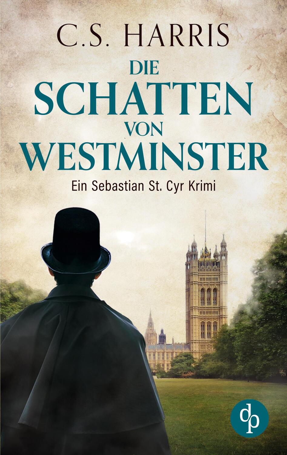 Cover: 9783968173382 | Die Schatten von Westminster | C. S. Harris | Taschenbuch | Paperback