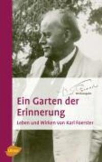 Cover: 9783800158935 | Ein Garten der Erinnerung | Leben und Wirken von Karl Foerster | Buch