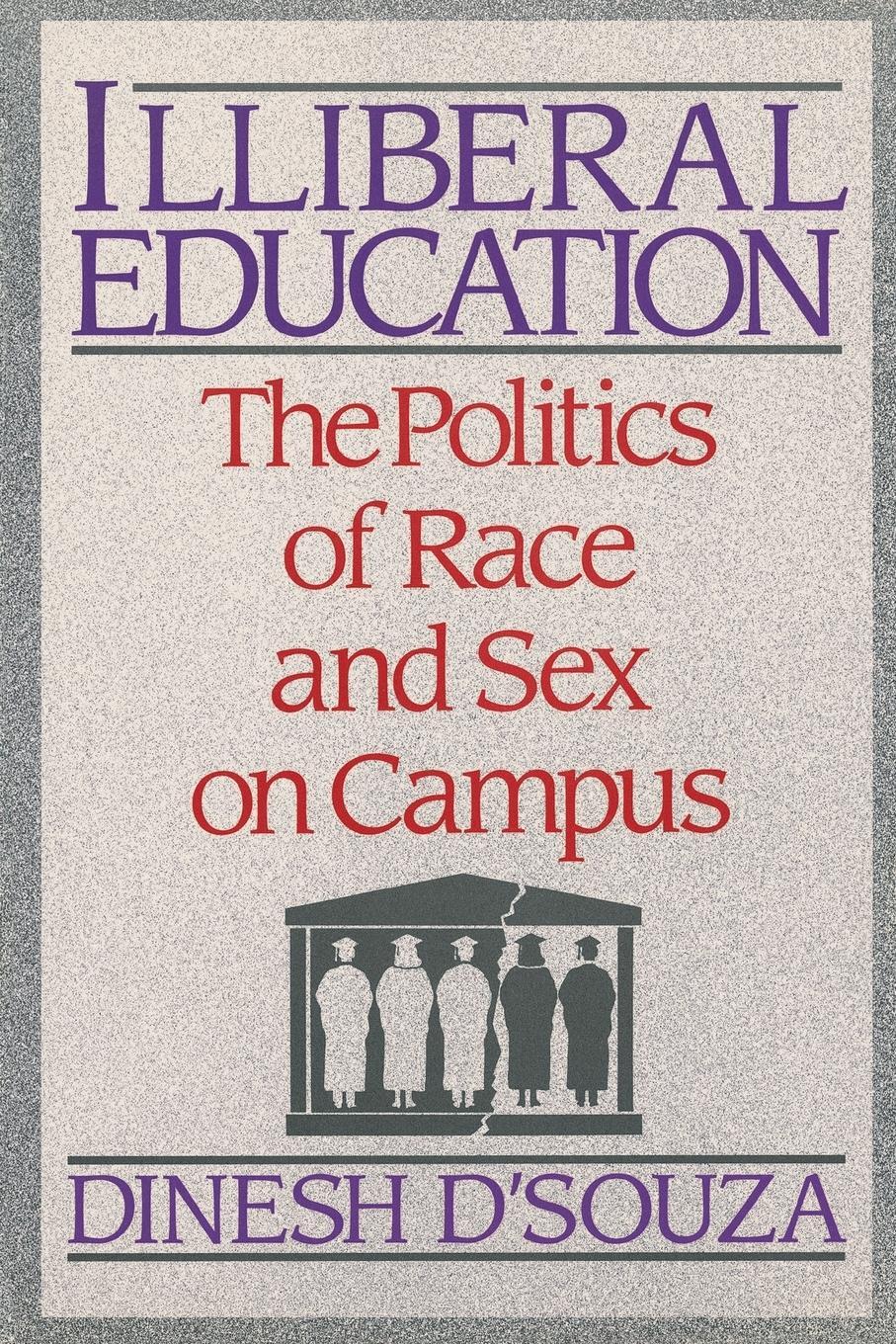 Cover: 9780684863849 | Illiberal Education | Dinesh D'Souza | Taschenbuch | No Series | 1998
