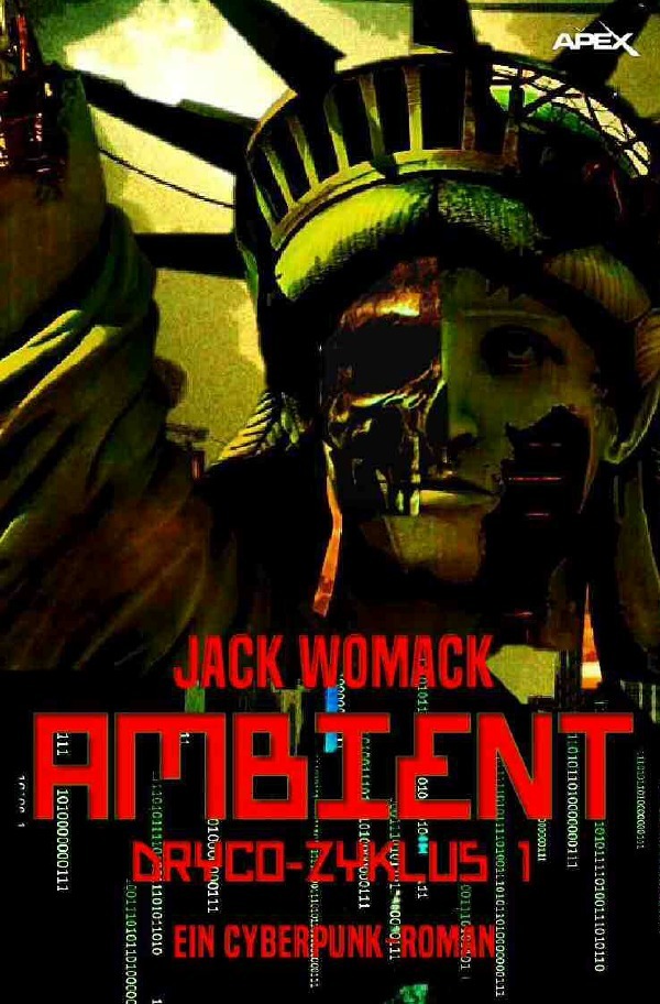 Cover: 9783748543893 | AMBIENT - DRYCO-ZYKLUS I | Ein Cyberpunk-Roman | Jack Womack | Buch