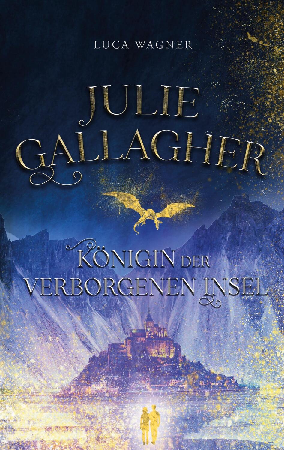 Cover: 9783755708698 | Julie Gallagher | Königin der verborgenen Insel | Luca Wagner | Buch