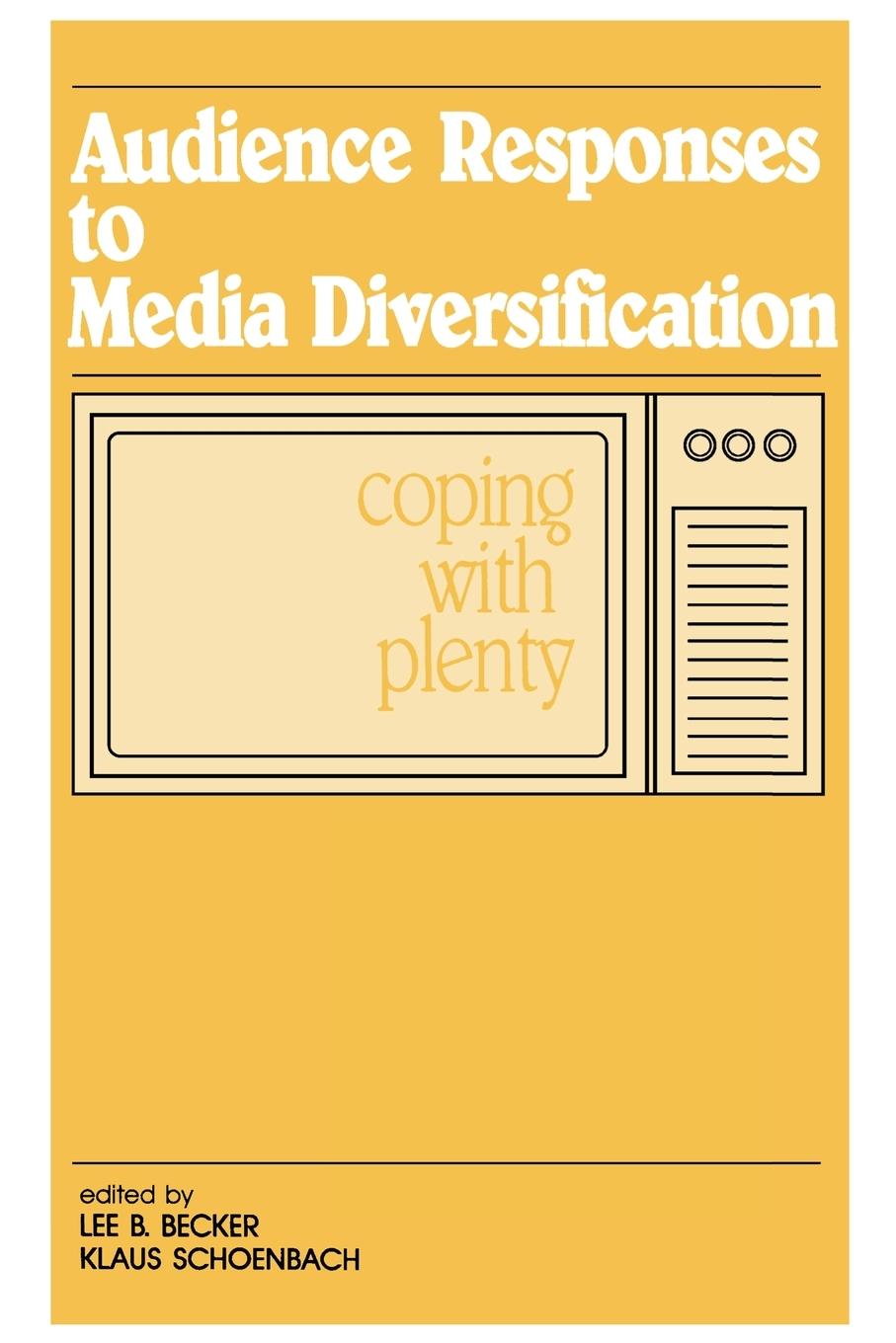 Cover: 9780415516228 | Audience Responses To Media Diversification | Coping With Plenty