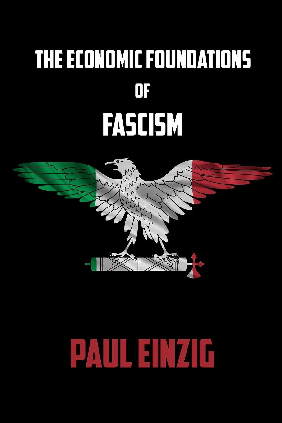 Cover: 9781667130583 | The Economic Foundations of Fascism | Paul Einzig | Taschenbuch | 2021