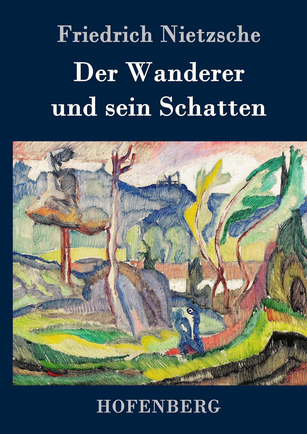 Cover: 9783861995234 | Der Wanderer und sein Schatten | Friedrich Nietzsche | Buch | 140 S.