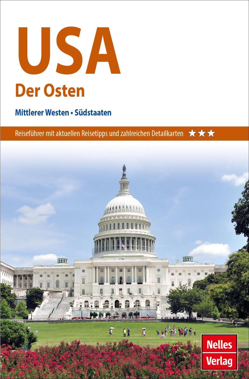 Cover: 9783865748287 | Nelles Guide Reiseführer USA: Der Osten | Mittlerer Westen, Südstaaten