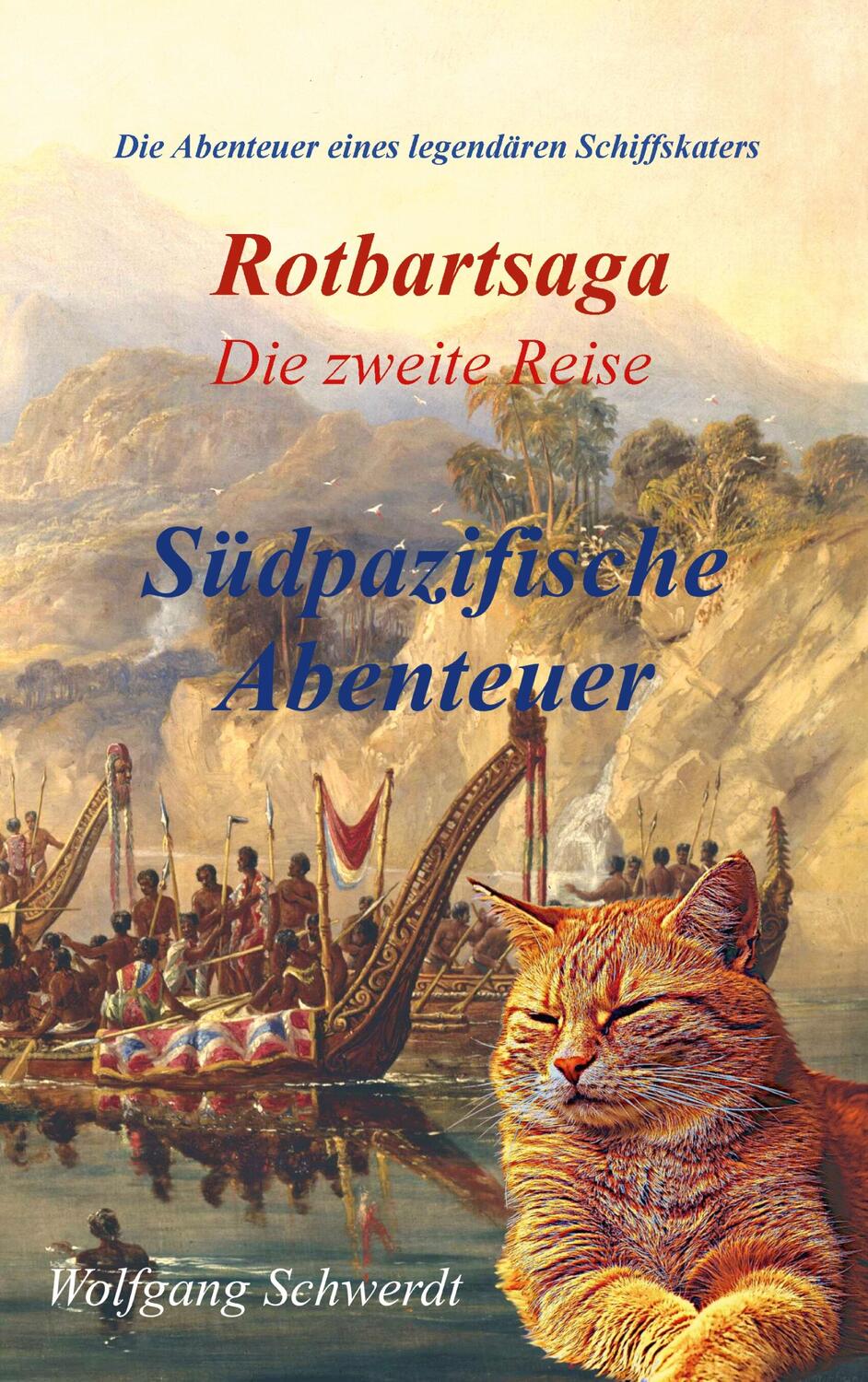 Cover: 9783756811199 | Rotbartsaga | Südpazifische Abenteuer | Wolfgang Schwerdt | Buch