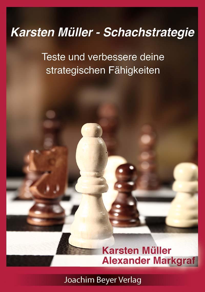 Cover: 9783959201780 | Karsten Müller - Schachstrategie | Karsten Müller (u. a.) | Buch
