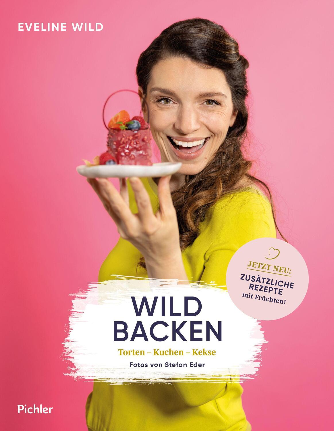 Cover: 9783222137112 | Wild backen | Torten - Kuchen - Kekse | Eveline Wild | Buch | Deutsch