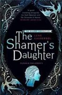 Cover: 9781782692256 | The Shamer's Daughter: Book 1 | Lene Kaaberbol | Taschenbuch | 2019