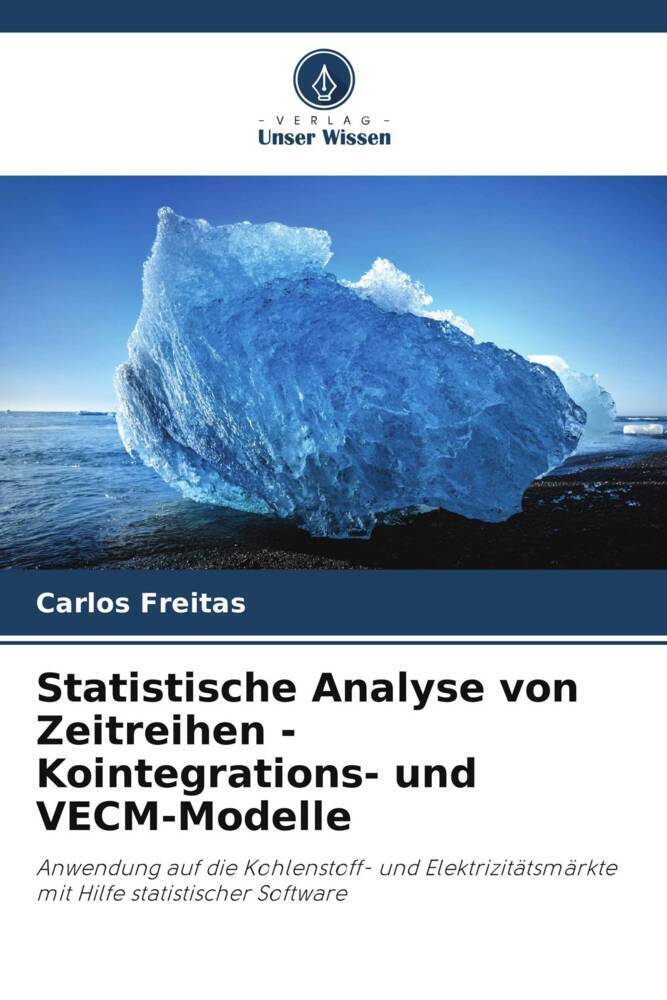 Cover: 9786205546772 | Statistische Analyse von Zeitreihen - Kointegrations- und VECM-Modelle