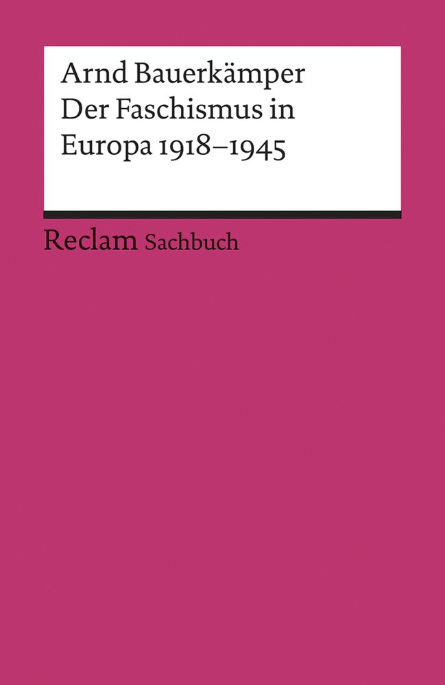 Cover: 9783150170496 | Der Faschismus in Europa 1918 - 1945 | Arnd Bauerkämper | Taschenbuch