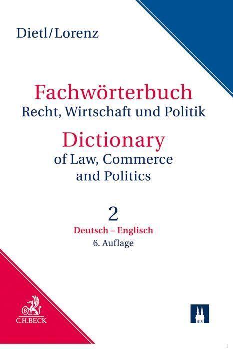 Cover: 9783406609145 | Fachwörterbuch Recht, Wirtschaft und Politik Band 2: Deutsch -...