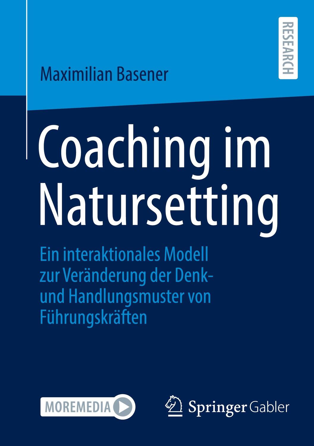 Cover: 9783658417529 | Coaching im Natursetting | Maximilian Basener | Taschenbuch | XVII