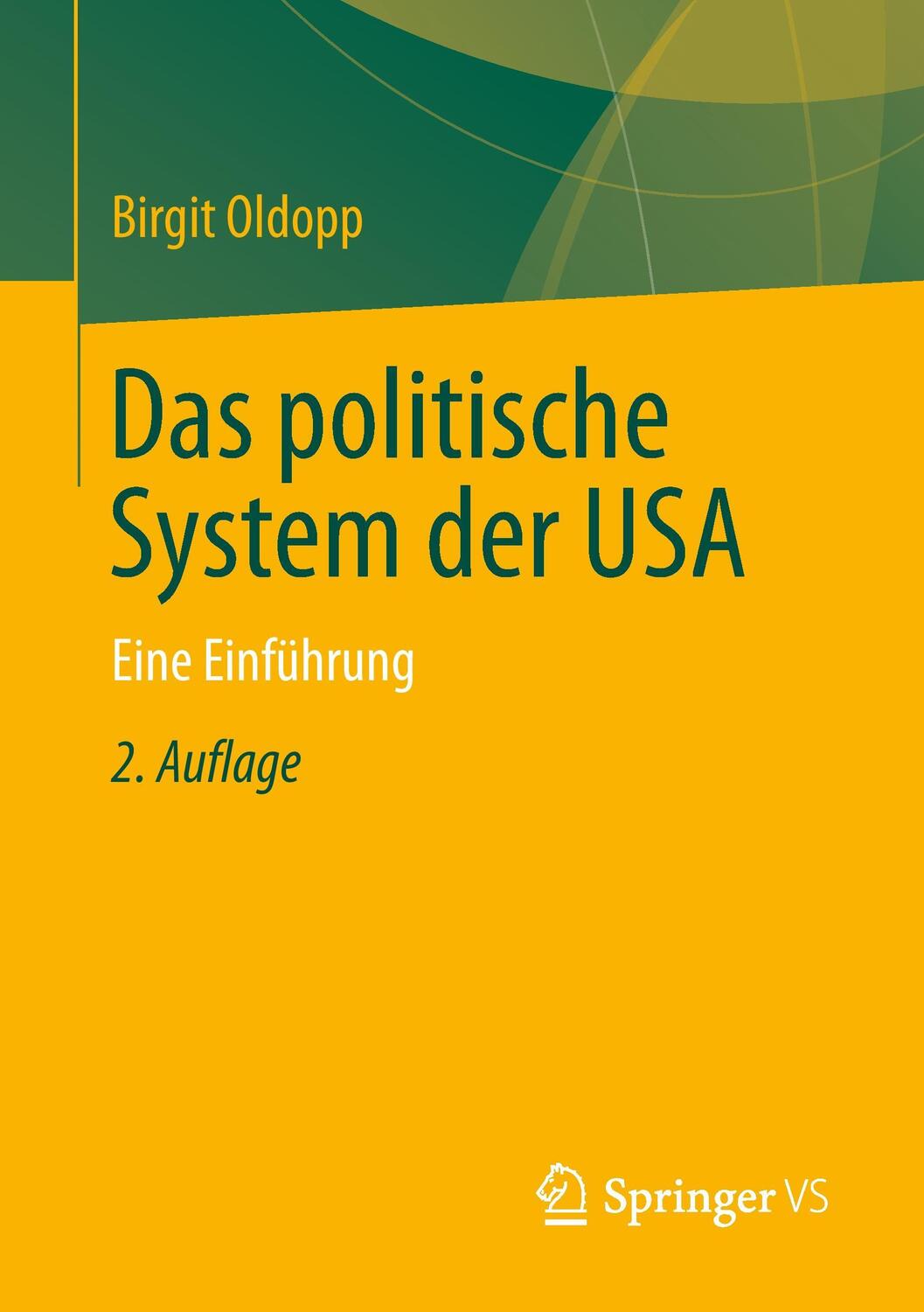 Cover: 9783531195155 | Das politische System der USA | Eine Einführung | Birgit Oldopp | Buch