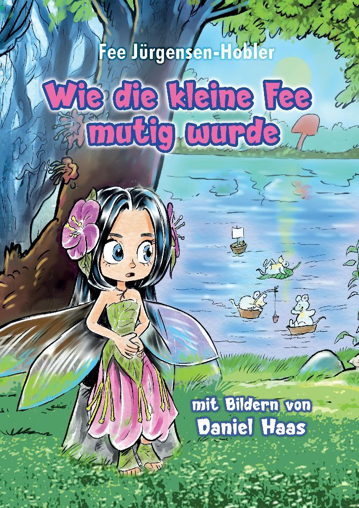 Cover: 9783347880375 | Wie die kleine Fee mutig wurde | DE | Fee Jürgensen-Hobler | Buch