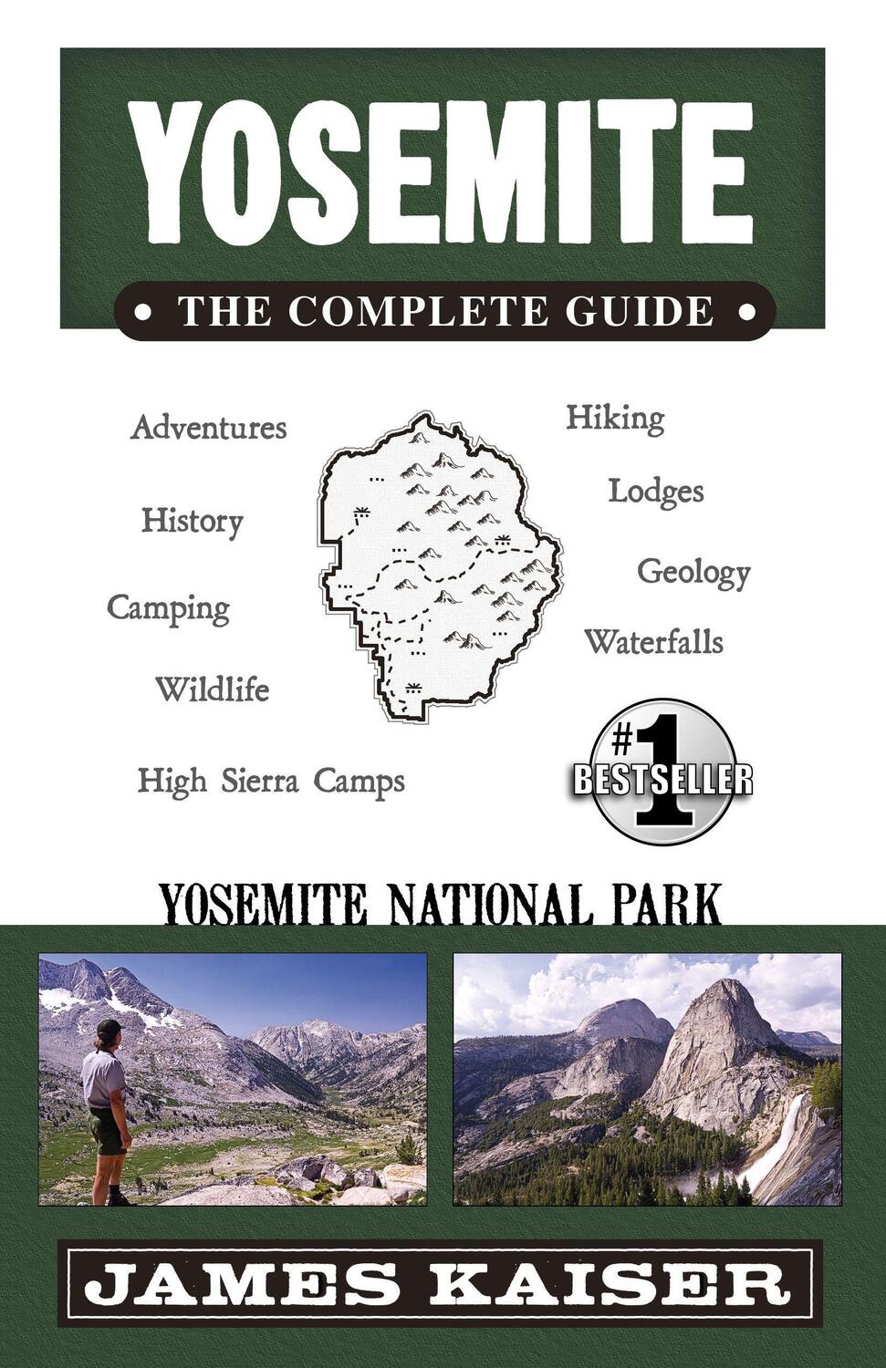 Cover: 9781940754413 | Yosemite: The Complete Guide | Yosemite National Park | James Kaiser